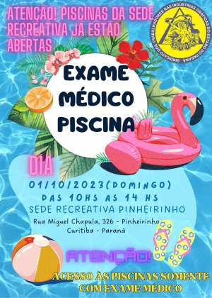 DIA 01/10/2023 - EXAME MÉDICO PISCINA NA SEDE RECREATIVA